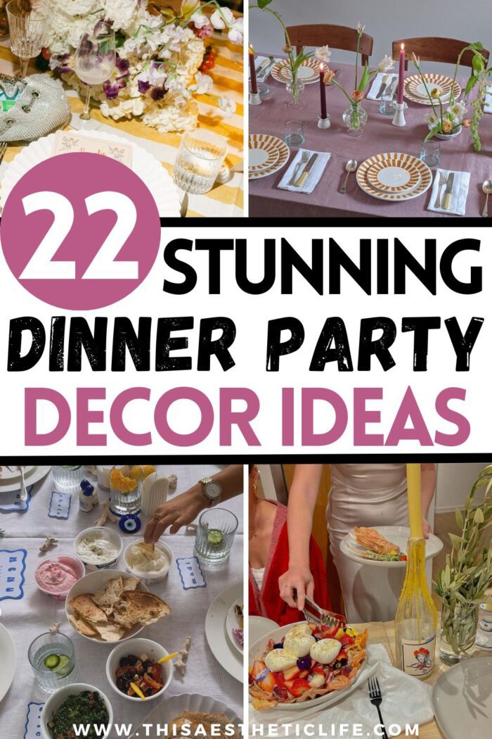 22 Chic Dinner Party Decor Ideas For You To Recreate Now - This