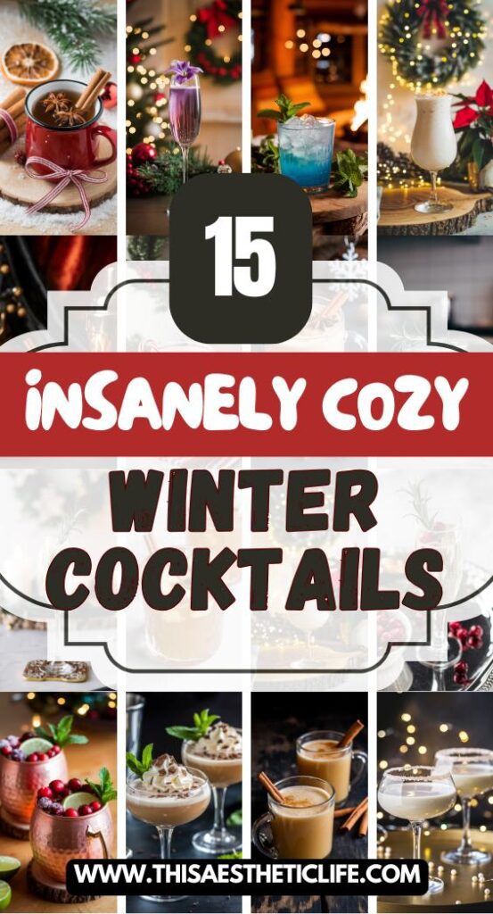 winter cocktail recipes pinterest pin featuring collage of winter cocktails